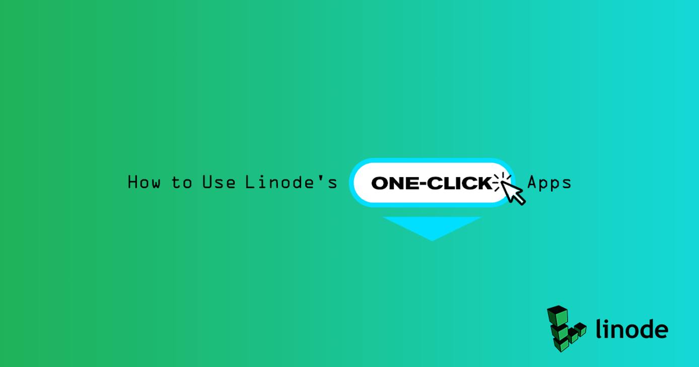 How to Use Linode's Marketplace Apps How to Use Linode’s Marketplace Apps