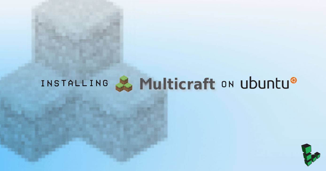 Installing Multicraft on Ubuntu Installing Multicraft on Ubuntu